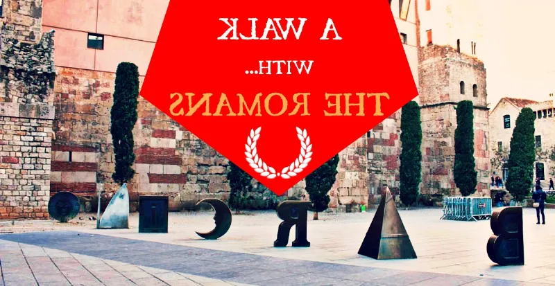 Un recorrido por la historia de Barcelona